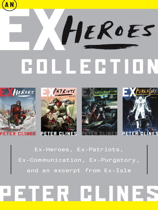Title details for An Ex-Heroes Collection by Peter Clines - Available